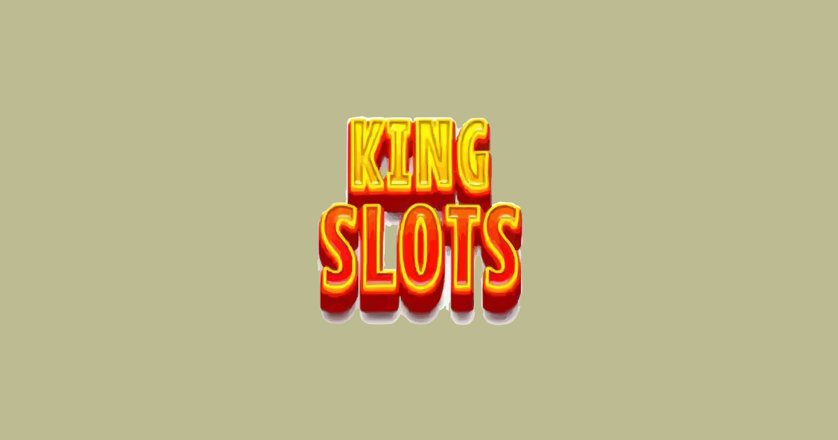 King Slots Casino App